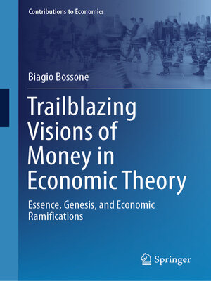 cover image of Trailblazing Visions of Money in Economic Theory